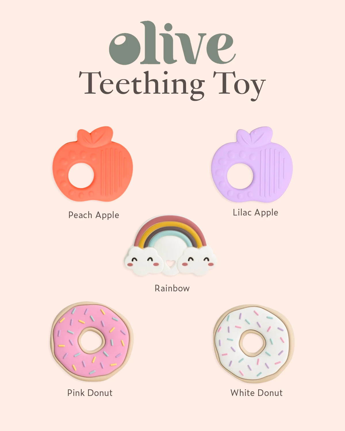 Olive teething toy in peach apple, lilac apple, rainbow, pink donut and white donut 