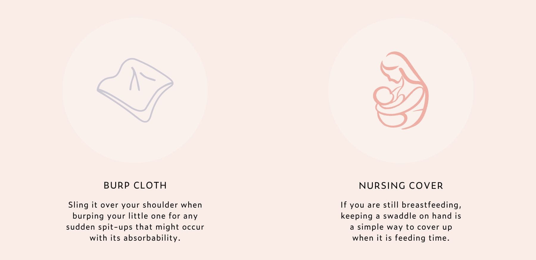 burp cloth and nursing cover.