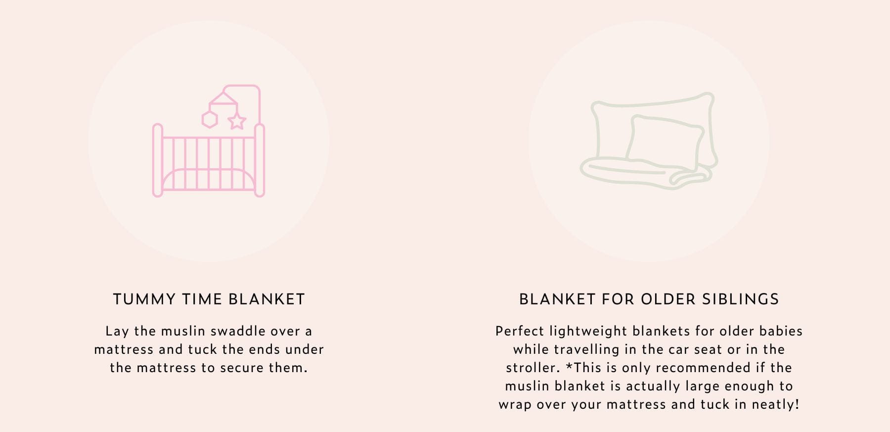 tummy time & blankets for older siblings.